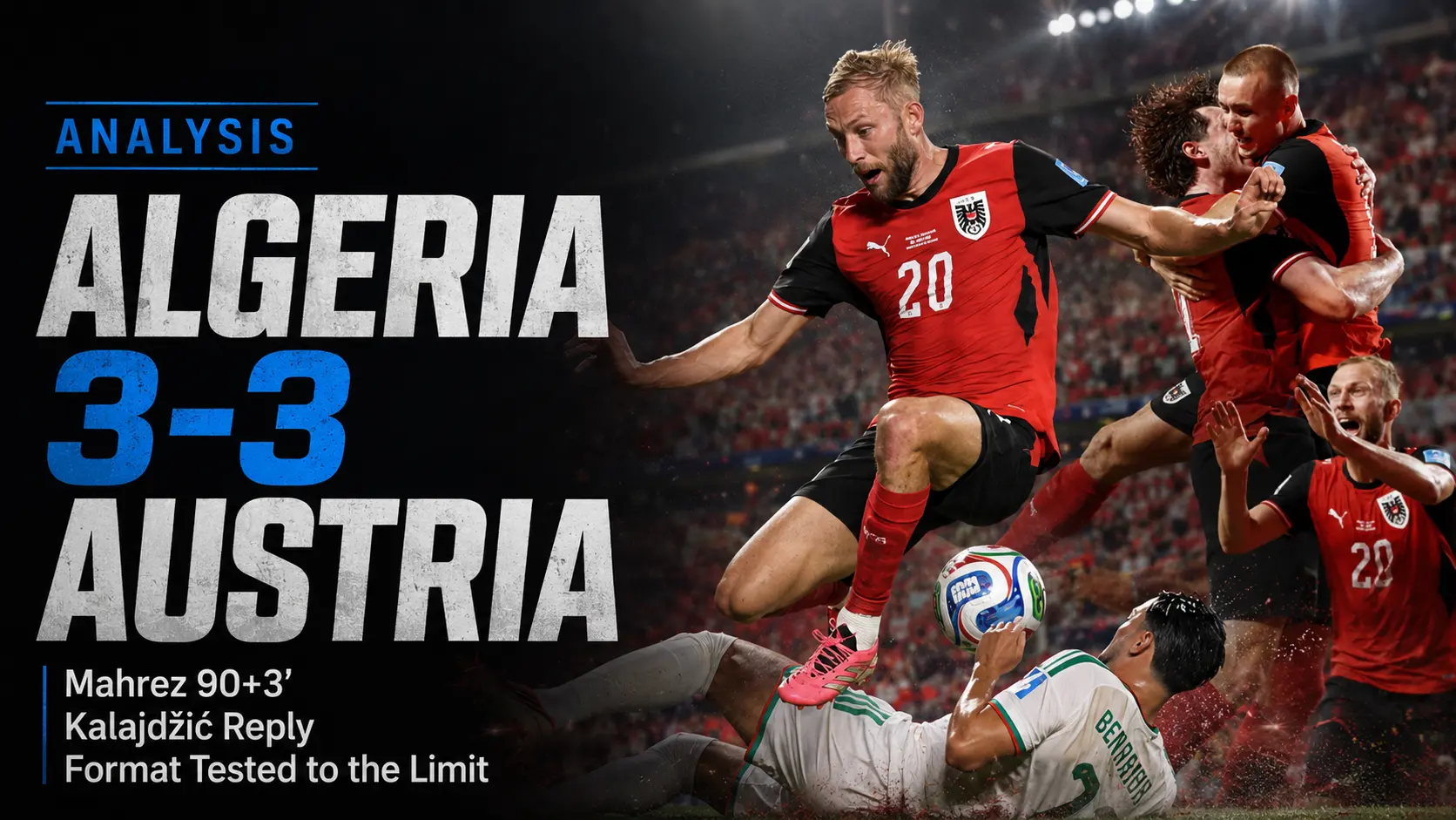 Algeria 3-3 Austria