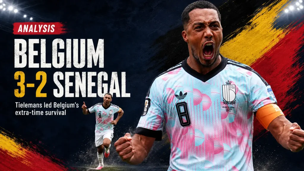 Belgium 3-2 Senegal