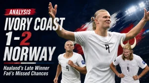 Ivory Coast 1-2 Norway