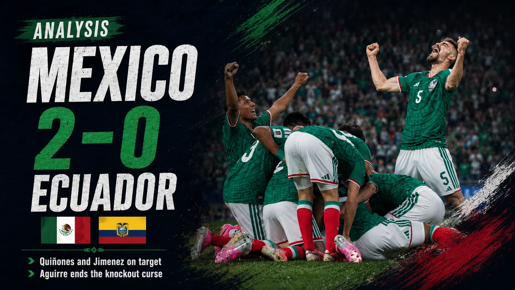 Mexico 2-0 Ecuador